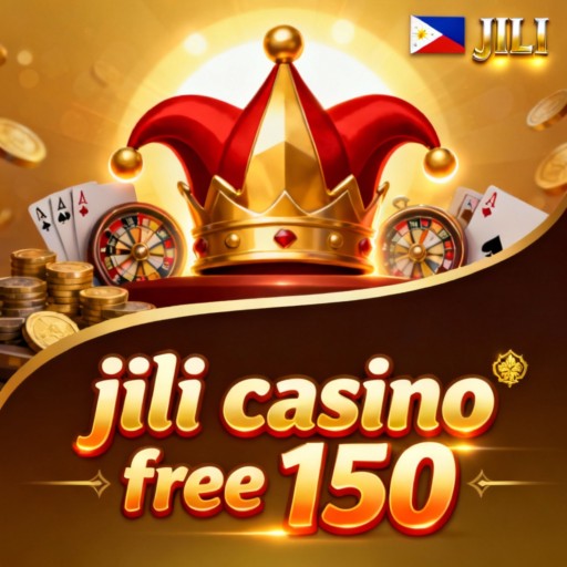 jili casino free 150
